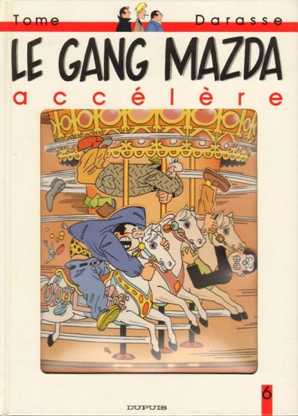 Le gang mazda # 6 - Accélère