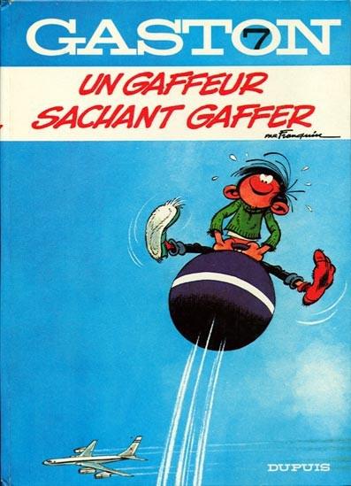 Gaston Lagaffe # 7 - Un gaffeur sachant gaffer