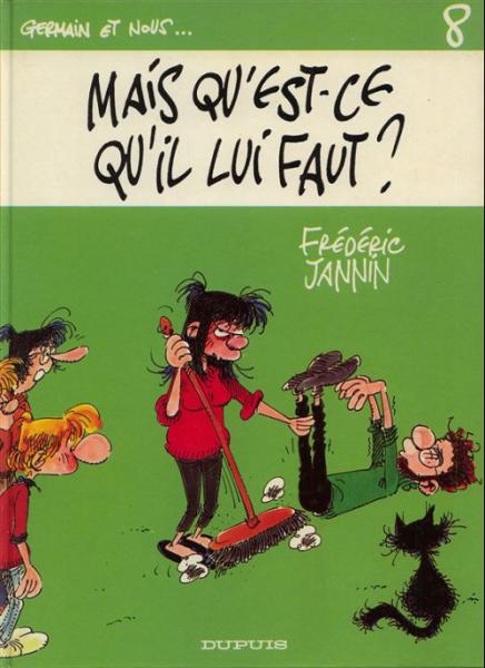 Germain et nous # 8 - Mais qu'est ce qu'il lui faut?