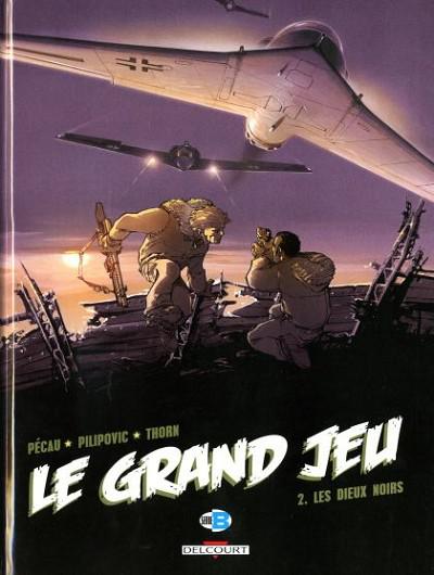 Le grand jeu # 2 - Les dieux noirs