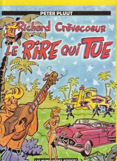 Richard Crèvecœur  # 1 - Le rire qui tue