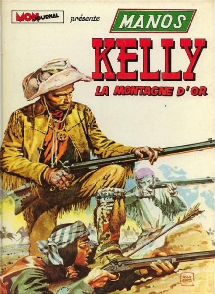 Manos Kelly # 2 - La montagne d'or