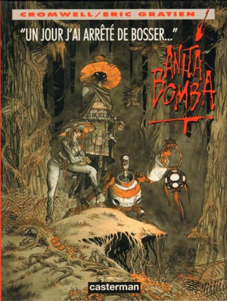 Anita Bomba # 3 - Un jour j'ai arrêté de bosser...