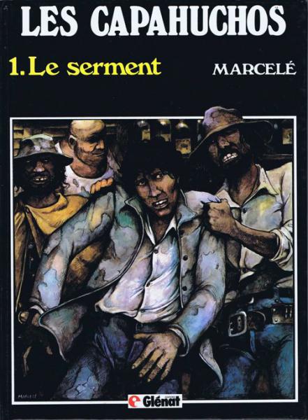 Les capahuchos # 1 - Le serment