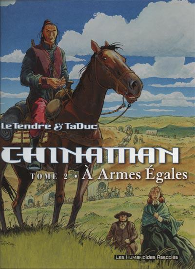 Chinaman # 2 - à armes égales