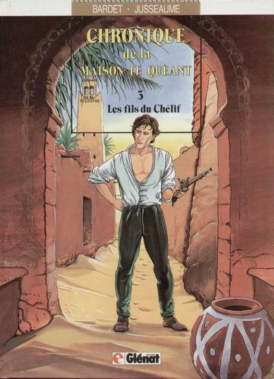 Chronique de la maison Le Quéant  # 3 - Les Fils du Chélif