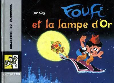 Foufi (carrousel) # 3 - Foufi et la lampe d'Or