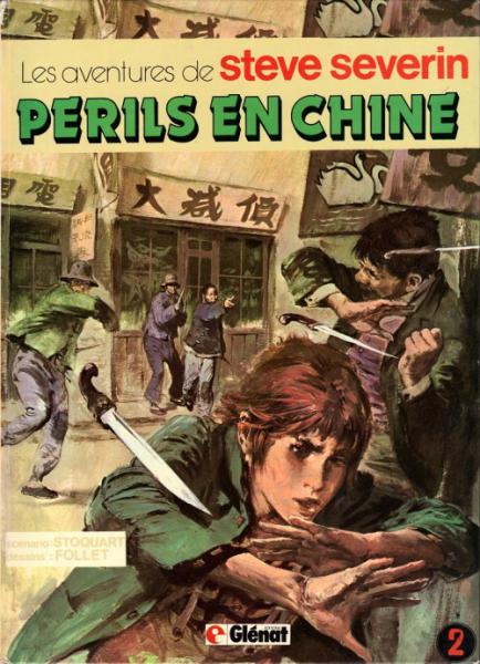 Steve Severin (les aventures de) # 2 - Périls en Chine