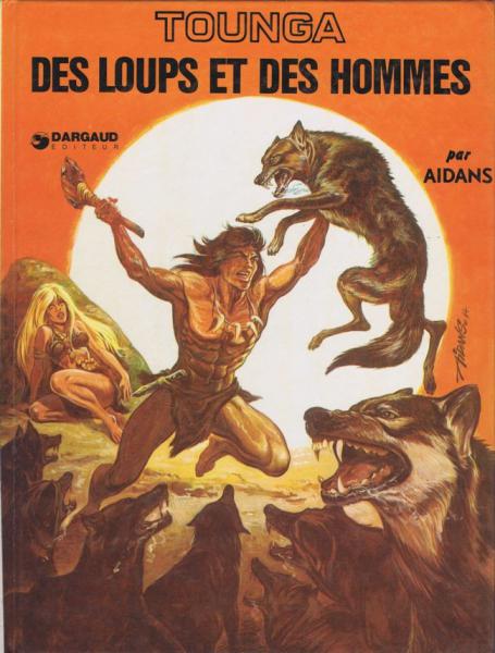 Tounga # 3 - Des loups et des hommes