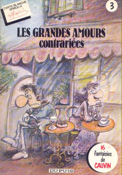 Les grandes amours contrariées # 1 - 