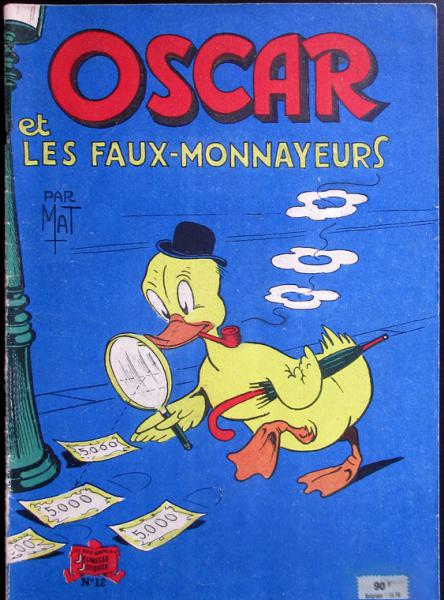 Oscar le petit canard # 12 - Oscar et les faux-monayeurs