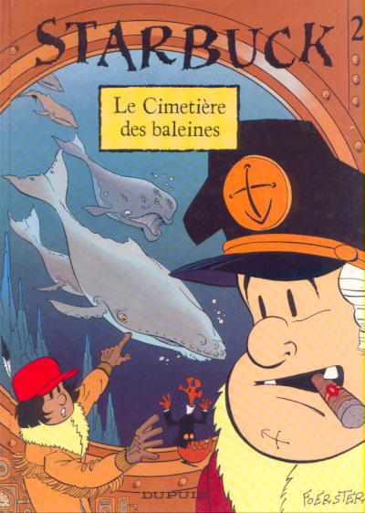 Starbuck # 2 - Le cimetière des baleines