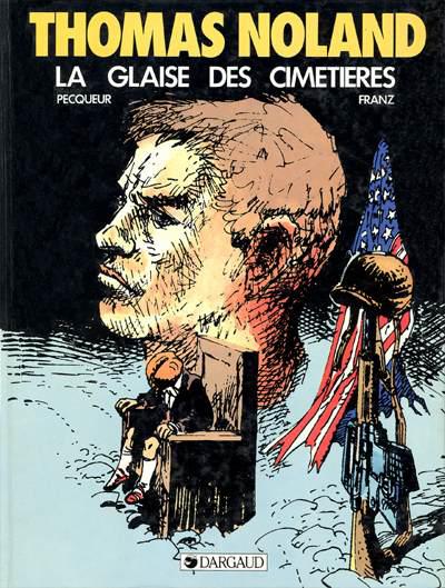 Thomas Noland # 1 - La glaise des cimetières