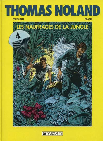 Thomas Noland # 4 - Naufragés de la jungle