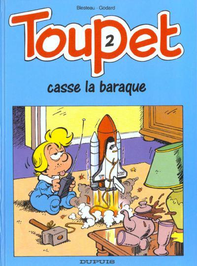 Toupet # 2 - Casse la baraque