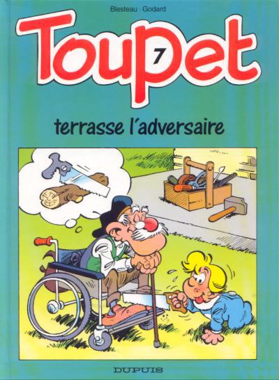 Toupet # 7 - Terrasse l'adversaire