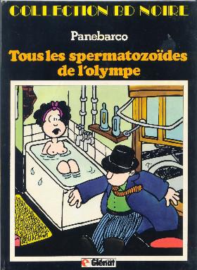 Tous les spermatozoïdes de l'olympe