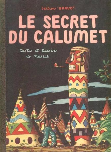 Oeil-de-perdrix # 1 - Le Secret du calumet