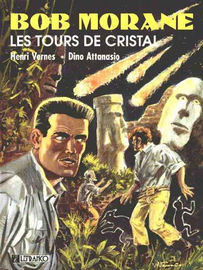 Bob Morane (Lefrancq) # 4 - Les Tours de cristal