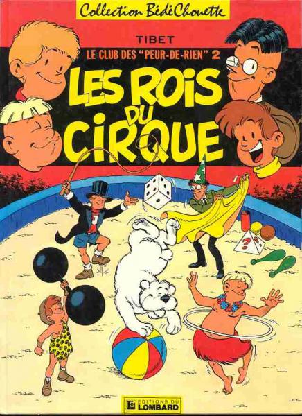 Club des "des peur-de-rien" # 2 - Les rois du cirque