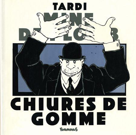 Mine de plomb - Chiures de gomme # 2 - Tardi : Chiures de gomme