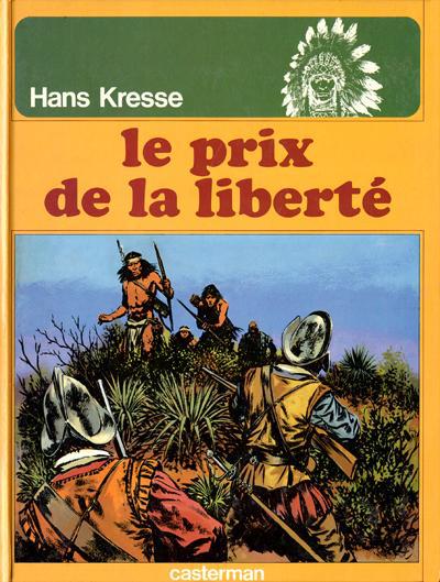 Les Peaux-rouges # 8 - Le Prix de la liberté