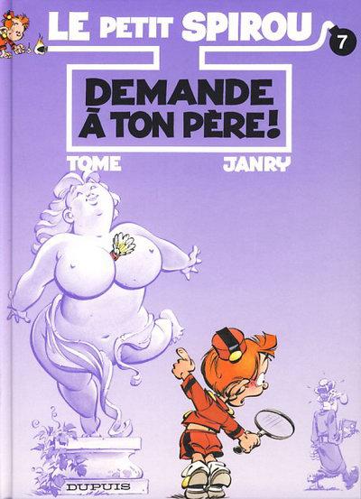 Le Petit Spirou # 7 - Demande à ton père !