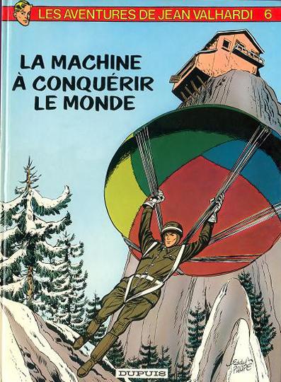 Valhardi (2ème série) # 6 - La machine à conquérir le monde