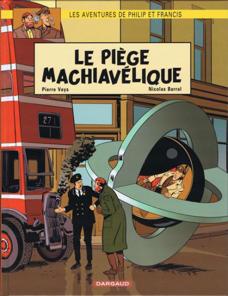 Philip et Francis # 2 - Le Piège machiavélique