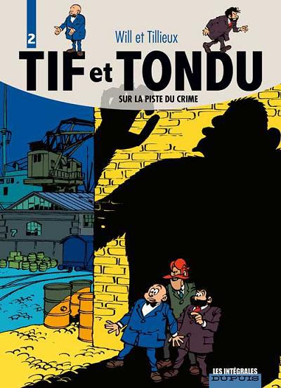 Tif et Tondu (intégrale) # 2 - Sur la piste du crime