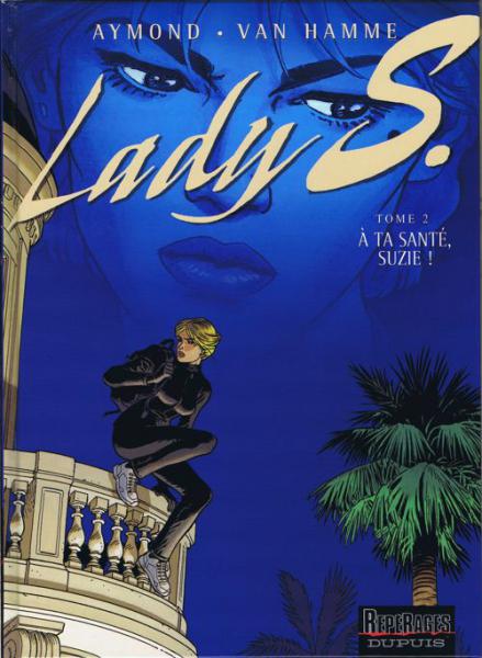 Lady S. # 2 - À ta santé, Suzie!