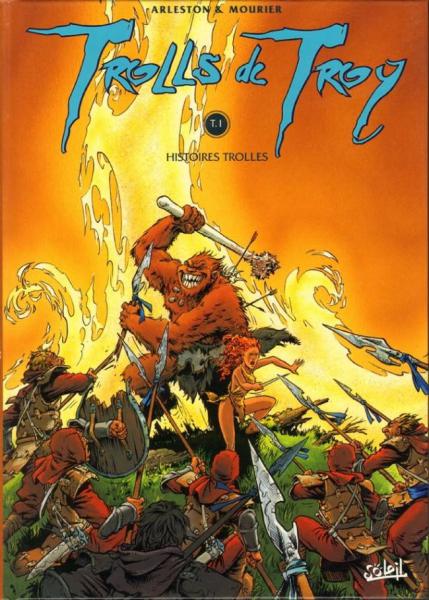 Trolls de Troy # 1 - Histoires Trolles