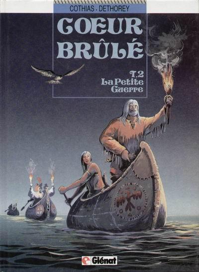 Coeur brûlé # 2 - La petite guerre