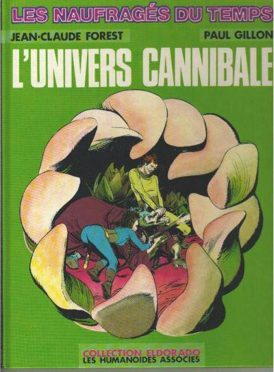 Les Naufragés du temps # 4 - L'univers cannibale