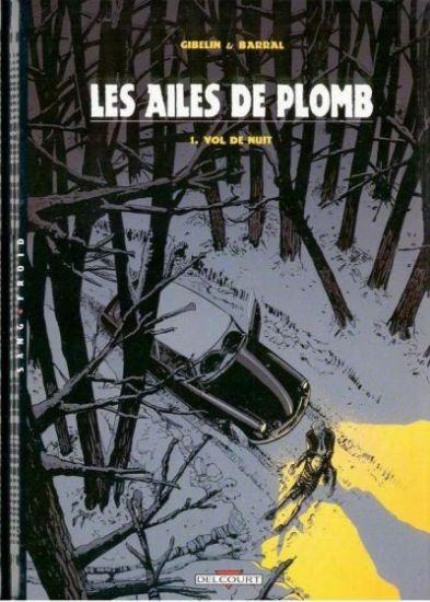 Les ailes de plomb # 1 - Vol de nuit