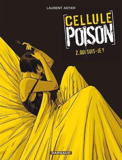 Cellule poison # 2 - Qui suis-je?