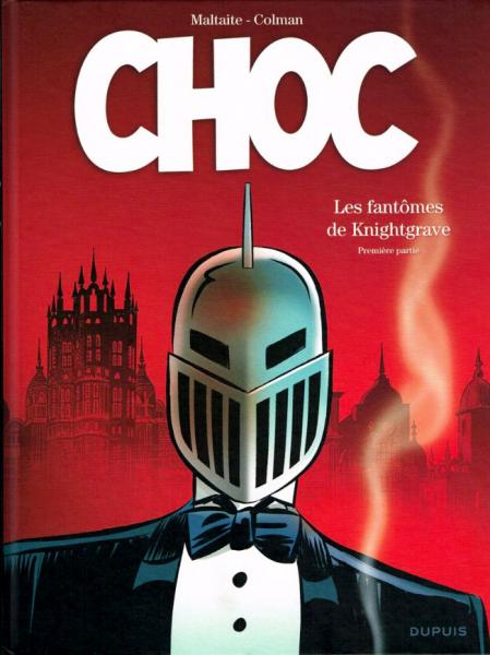 Choc (Maltaite + Colman) # 1 - Les Fantômes de Knightgrave - 1ère partie