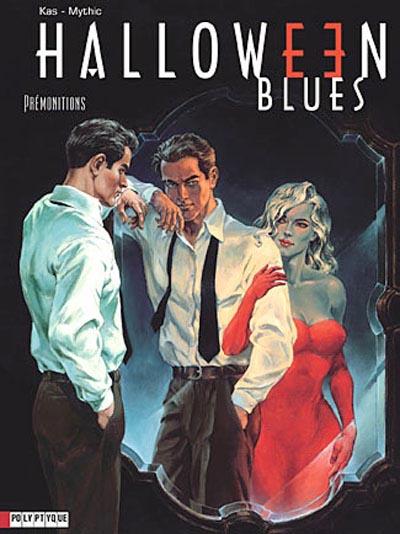 Halloween blues # 1 - Prémonitions