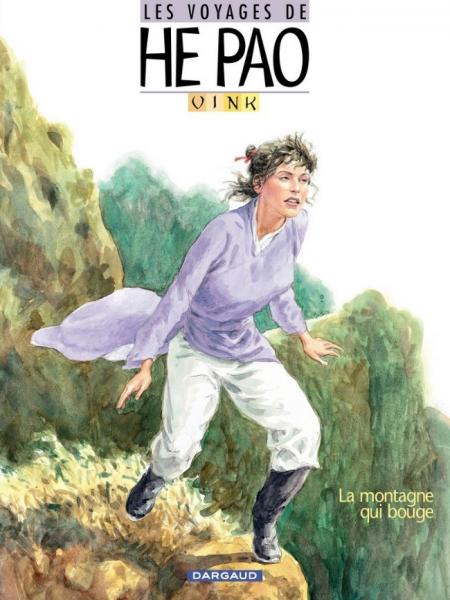 He Pao (les voyages de) # 1 - Montagne qui bouge