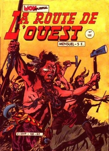 Route de l'ouest # 102 - 