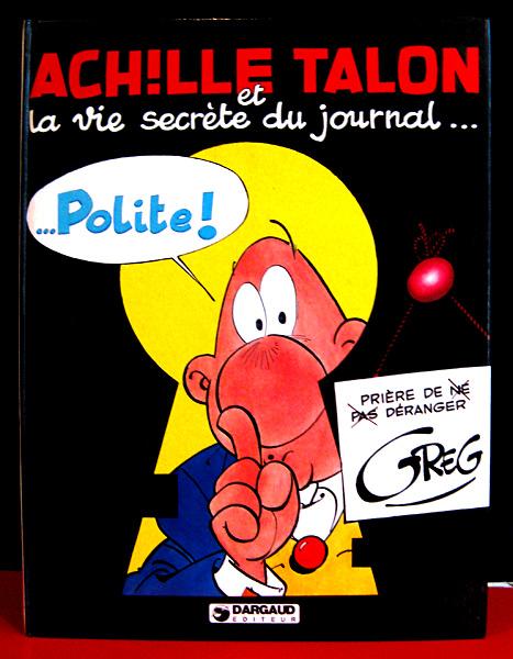 Achille Talon # 33 - Achille Talon et la vie secrète du journal polite