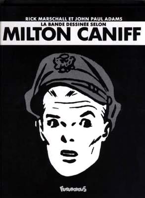 La bande dessinée selon Milton Caniff