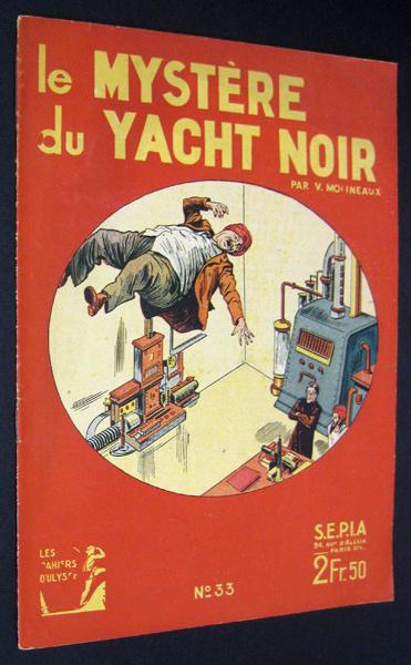 Les cahiers d'Ulysse # 33 - Le mystère du yacht noir