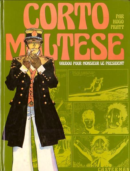 Corto Maltese (1ère série cartonnée) # 4 - Vaudou pour monsieur le président