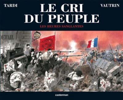 Le cri du peuple # 3 - Les heures sanglantes