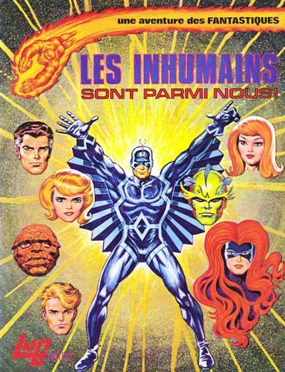 Les Fantastiques # 1 - Les Inhumains sont parmi nous