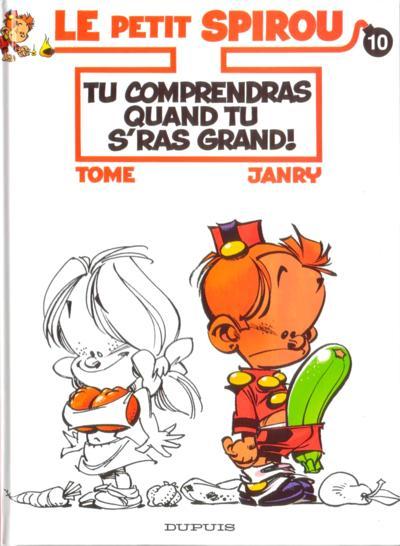 Le Petit Spirou # 10 - Tu comprendras quand tu s'ras grand - avec autocollants