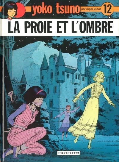 Yoko Tsuno # 12 - La proie et l’ombre