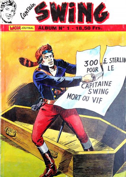 Capt'ain Swing  (2ème série)(recueil) # 1 - Album contient 1/2/3