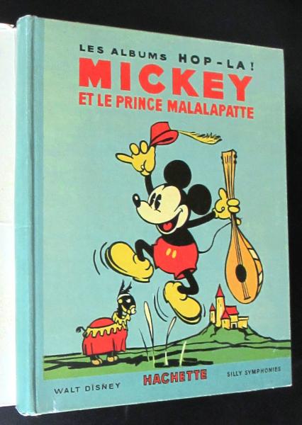 Albums Hop-là (avant-guerre) # 2 - Mickey et le prince Malalapatte + pub Disney